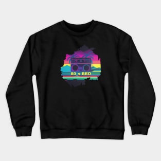 80s bro Crewneck Sweatshirt